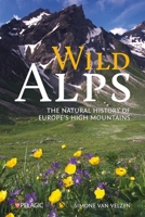 Wild Alps 1784276391 Book Cover