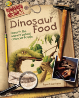 Dinosaur Food (Dinosaur Dig) 159566551X Book Cover