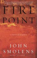 Fire Point: A Novel of Suspense 0609611046 Book Cover