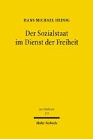 Der Sozialstaat Im Dienst Der Freiheit: Zur Formel Vom 'Sozialen' Staat in Art. 20 Abs. 1 Gg 3161496531 Book Cover