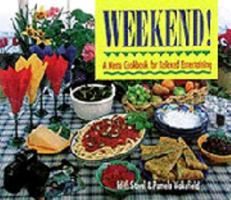 Weekend: A Menu Cookbook for Relaxed Entertaining 088266848X Book Cover