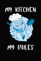 My Kitchen My Rules: One year Meal Planner with Grocery List B084251JD8 Book Cover