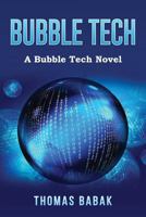 Bubble Tech 1540677257 Book Cover