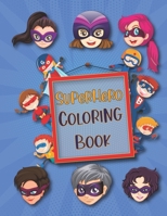 Superhero coloring book: 44 Great superhero Coloring Book for Boys & Girls, Perfect Gift for kids ages 3 to 5 B08W3V5366 Book Cover