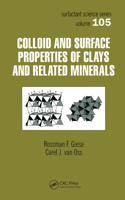 Colloid and Surface Properties of Clays and Related Minerals (Surfactant Science) 0367447037 Book Cover