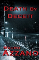 Death By Deceit: Second Edition 1778010911 Book Cover