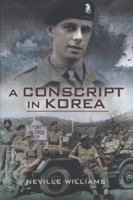 A Conscript in Korea 1526766620 Book Cover