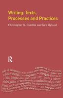 Writing: Texts, Processes and Practices 0582317509 Book Cover