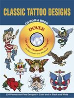 Classic Tattoo Designs CD-ROM and Book 0486995925 Book Cover