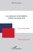 Le conflit d'intérêts chez les avocats (Bibliothèques de Droit) (French Edition) 2343035903 Book Cover