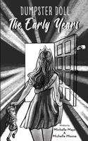 Dumpster Doll: The Early Years 163337338X Book Cover