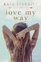 Love My Way 099460498X Book Cover