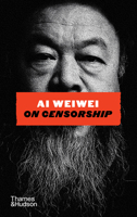 Ai Weiwei on Censorship (Pocket Perspectives) 0500030820 Book Cover