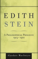 Edith Stein: A Philosophical Prologue, 1913-1922 0826494013 Book Cover