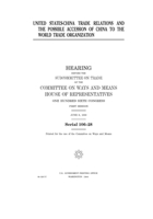 United States-China trade relations and the possible accession of China to the World Trade Organization 1983555622 Book Cover