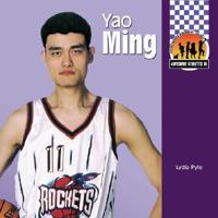 Yao Ming (Awesome Athletes Set III) 1591974844 Book Cover