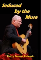 Seduced by the Muse 1312031956 Book Cover