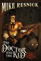 The Doctor and the Kid 1616145374 Book Cover