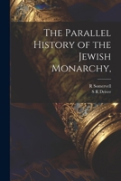 The Parallel History of the Jewish Monarchy, 0530921839 Book Cover