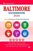 Baltimore Guidebook 2020: Shops, Restaurants, Entertainment and Nightlife in Baltimore, Maryland B08457LKBW Book Cover
