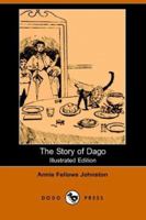 The Story of Dago 1516889584 Book Cover