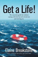 Get a Life!: The essential guide for widows coping with the loss of a loved one...and moving on. B08C92F4VN Book Cover