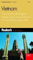 Fodor's Vietnam: The Complete Guide with Cities, Villages, Mountains and Coast from North to Sout h (Fodor's Vietnam, 1998)