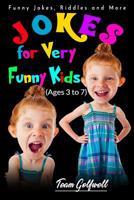 Jokes for Very Funny Kids (Ages 3 to 7): Funny Jokes, Riddles and More 1098501799 Book Cover