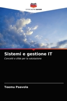 Sistemi e gestione IT: Concetti e sfide per la valutazione 6203535060 Book Cover