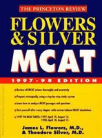 Flowers & Silver MCAT, 1997-98 0679778551 Book Cover