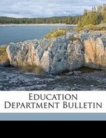 Education Department Bulletin 1147127662 Book Cover