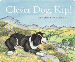 Clever Dog, Kip! 178027615X Book Cover