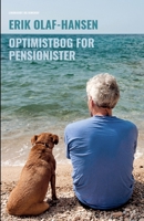 Optimistbog for pensionister 8728300904 Book Cover
