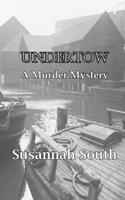 Undertow: A Murder Mystery 1066728356 Book Cover