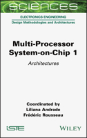 Multi-Processor System-on-Chip 1: Architectures 1789450217 Book Cover