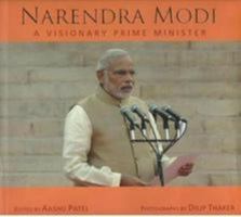 Narendra Modi: A Visionary Prime Minister 8182747945 Book Cover