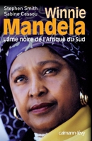 Winnie Mandela: L'Ame noire de l'Afrique du Sud 2702135595 Book Cover
