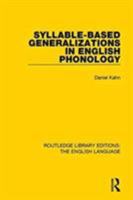 Syllable-based generalizations in English phonology 1138918989 Book Cover