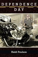 Dependence Day 1512700290 Book Cover