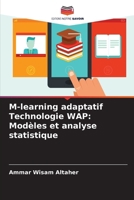 M-learning adaptatif Technologie WAP: Modèles et analyse statistique (French Edition) 6208016398 Book Cover