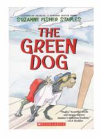 The Green Dog: A Mostly True Story 0439811201 Book Cover