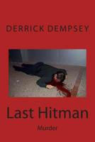 Last Hitman: Murder 149974160X Book Cover