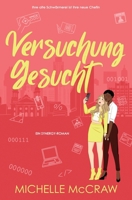 Versuchung Gesucht : Eine Büroromanze Mit Dem Besten Freund des Bruders 1961373181 Book Cover