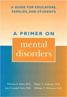 A Primer on Mental Disorders 0810839199 Book Cover