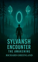 Sylvansh Encounter - The Awakening B0FP8BH895 Book Cover