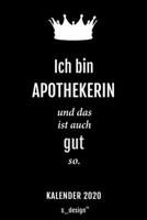 Kalender 2020 für Apotheker / Apothekerin: Wochenplaner / Tagebuch / Journal für das ganze Jahr: Platz für Notizen, Planung / Planungen / Planer, Erinnerungen und Sprüche (German Edition) 1670966070 Book Cover