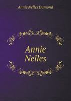 Annie Nelles 5518887272 Book Cover