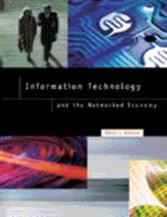 Information Technology and the Networked Economy 003034851X Book Cover