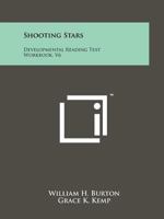 Shooting Stars: Developmental Reading Text Workbook, V6 1258189585 Book Cover