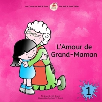 L'Amour de Grand-Maman (The Jade and Sami Tales, Les Contes de Jade et Sami) B08R6TMW6C Book Cover